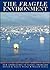 The Fragile Environment: The Darwin College Lectures by L Friday (2009-04-20)