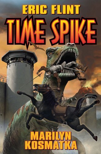 Time Spike (The Ring of Fire) by Flint, Eric, Kosmatka, Marilyn (2009) Mass Market Paperback