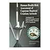 Human Health Risk Assessment of Capstone Depleted Uranium Aerosols: Attachment 3 of Depleted Uranium Aerosol Doses and Risks : Summer of U.s. Assessments Human Health Risk Assessment of Capstone Depleted Uranium Aerosols: Attachment 3 of Depleted Uranium Aerosol Doses and Risks : Summer of U.s. Assessments
