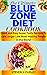 THE ULTIMATE BLUE ZONE DIET...