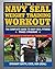Navy SEAL Weight Training : The Complete Workout by Stewart Smith (2013) Paperback
