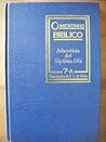 Comentarios de Elena G. de White (Comentario Biblico Adventista Del Septimo Dia, 7 A)