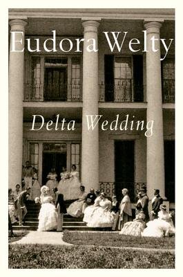 Delta Wedding [DELTA WEDDING] [Paperback]