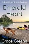 Emerald Heart: An...