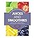 [ Juices and Smoothies: 201...