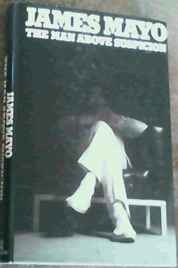 The Man Above Suspicion (Hardcover)