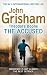 [The Accused] (By: John Grisham) [published: March, 2013]