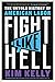 NEW-Fight Like Hell: The Untold History of American Labor