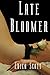 Late Bloomer by Erica Scott (2011-08-02)