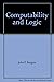 Computability and Logic by Boolos, George S. Published by Cambridge University Press 5th (fifth) edition (2007) Paperback