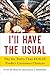 I'll Have the Usual by Scott de Marchi (10-Dec-2009) Hardcover by Scott de Marchi