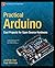 Practical Arduino: Cool Projects for Open Source Hardware (Technology in Action) 1st edition by Oxer, Jonathan, Blemings, Hugh (2009) Paperback