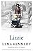 Lizzie by Lena Kennedy (2013-07-04)