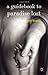 A Guidebook to Paradise Lost by Nutt, Joe (2011) Paperback