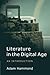 Literature in the Digital Age: An Introduction (Cambridge Introductions to Literature) by Adam Hammond (2016-03-07)