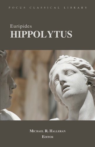 Euripides' Hippolytus 1st Printing edition by Euripides (2001) Paperback