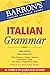 Italian Grammar (Barron's Grammar) by Marcel Danesi (2012-06-05)