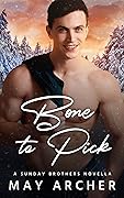 Bone to Pick (Sunday Brothers, #3.5)