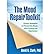 [(The Mood Repair Toolkit: Proven Strategies to Prevent the Blues from Turning into Depression)] [Author: David A. Clark] published on (August, 2014)