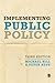 Implementing Public Policy: An Introduction to the Study of Operational Governance 3rd edition by Hill, Michael, Hupe, Peter (2014) Paperback