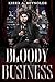 Bloody Business (Corporate ...