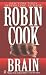Brain[BRAIN][Mass Market Paperback] by RobinCook