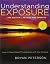 Understanding Exposure 3th (third) edition