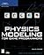 Physics Modeling for Game Programmers by David Conger (2004-08-12)