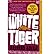 White Tiger (09) by Adiga, Aravind [Paperback (2008)]