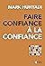 Faire confiance à la confiance