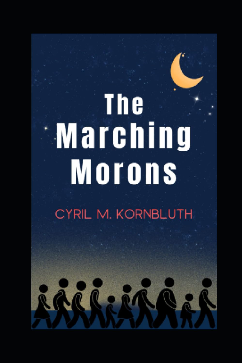 The Marching Morons