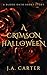 A Crimson Halloween by J.A.  Carter