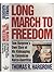 Long March to Freedom: Tom Hargrove's Own Story of His Kidnapping by Colombian Narco-Guerrillas