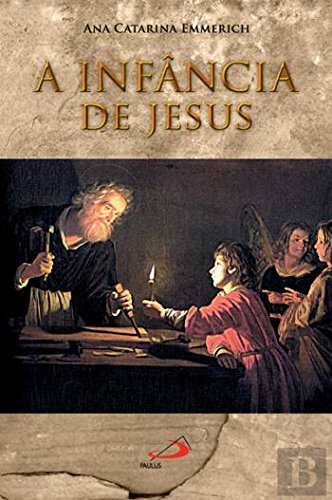 A Infância de Jesus (Portuguese Edition)