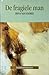 De fragiele man (Dutch Edition)