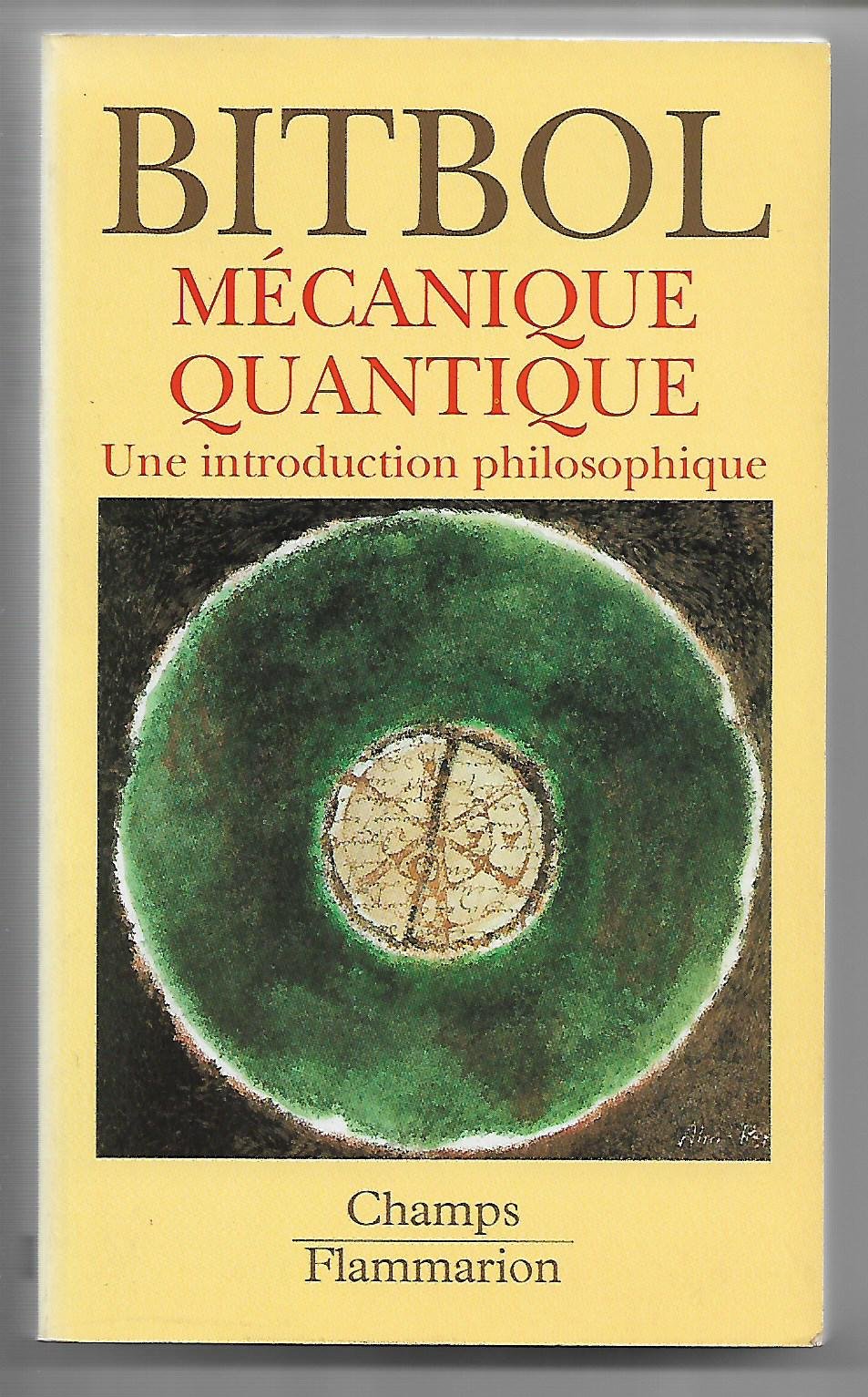 Mécanique quantique (Une introduction philosophique)