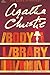 The Body in the Library: A Miss Marple Mystery (Miss Marple Mysteries) by Agatha Christie (2011-04-12)