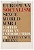 European socialism since World War I, by Nathanael Greene