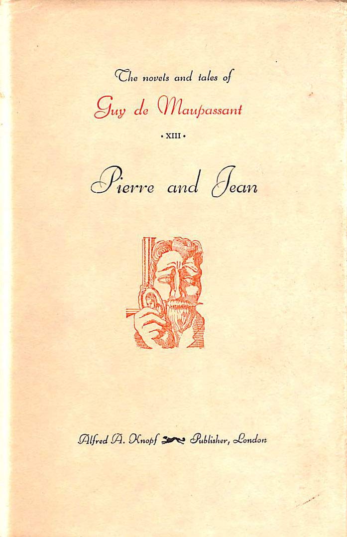Pierre and Jean by Guy De Maupassant