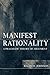 Manifest Rationality: A Pragmatic Theory of Argument by Ralph H. Johnson (2000-03-03)