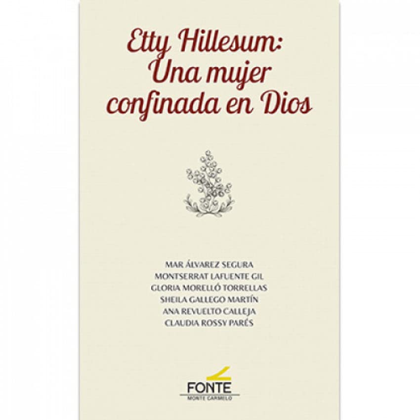 Etty Hillesum: una mujer confinada en Dios (Paperback)