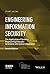 Engineering Information Security: The Application of Systems Engineering Concepts to Achieve Information Assurance (IEEE Press Series on Information and Communication Networks Security) by Stuart Jacobs (2015-12-14)