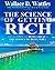 The Wisdom of Wallace D. Wattles: Including: The Science of Getting Rich, The Science of Being Great & The Science of Being Well by Wattles, Wallace D. (6/22/2012)