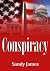 Conspiracy by Sandy James (...