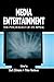 Media Entertainment: The Ps...