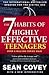 The 7 Habits Of Highly Effective Teenagers by Sean Covey