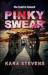 Pinky Swear by Kara            Stevens