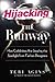 Hijacking the Runway: How C...