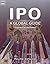 IPO: A Global Guide by Philippe Espinasse (2015-02-13)