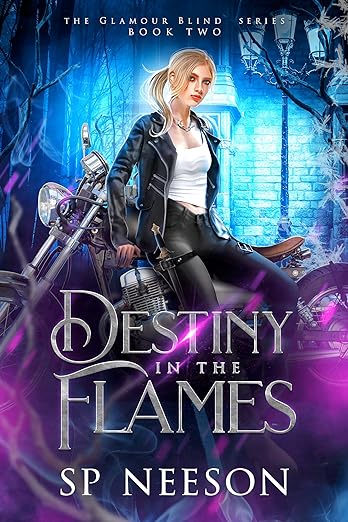 Destiny in the Flames (Glamour Blind Trilogy, #2)